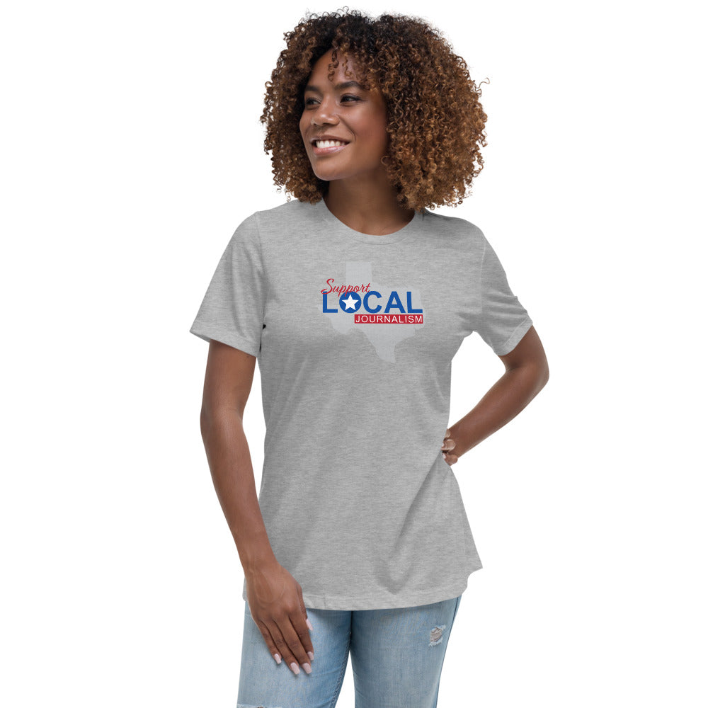 Support Local Journalism - Women's Relaxed T-Shirt